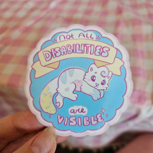 Not all disabilities are Visible 2.5 inch vinyl sticker