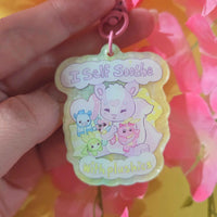 I self Soothe with plushies acrylic keychain charm