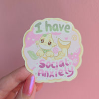 I have Social Anxiety Lemongrass the shark matte sticker